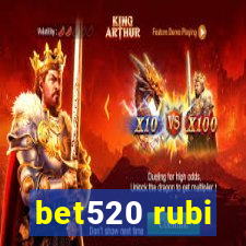 bet520 rubi